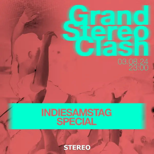 Titelbild Grand Stereo Clash – Indiesamstag Special