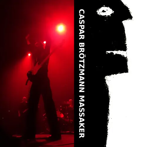 Titelbild Caspar Brötzmann Massaker + Karla Kvlt