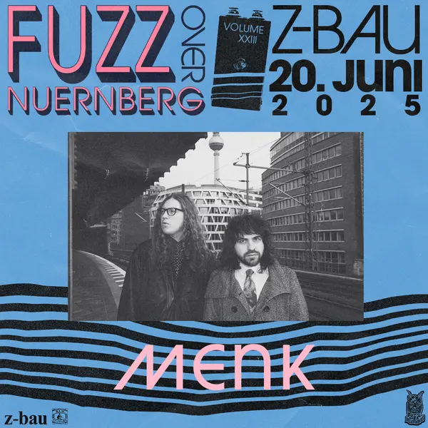Titelbild FUZZ over Nuernberg w/ Menk + Kytaraa