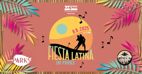 Titelbild Fiesta Latina im PARKS