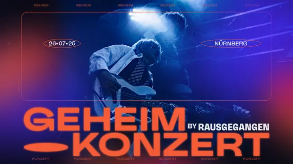 Titelbild Geheimkonzert Nürnberg | Summer Open Air Edition ☀️ by Rausgegangen