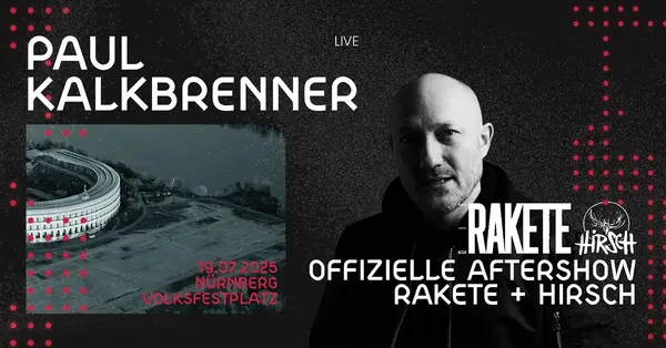 Background image Sa 22:00 - AFTERSHOW PAUL KALKBRENNER