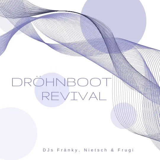 Titelbild DröhnBoot-Revival