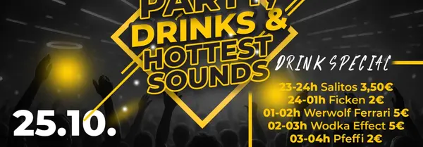 Titelbild PARTY DRINKS & HOTTEST SOUNDS | DJ M-SKILLZ